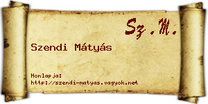 Szendi Mátyás névjegykártya